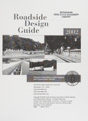 Roadside design guide by American Association of State Highway and Transportation Officials. Task Force for Roadside Safety.