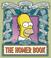 Cover of: The Homer Book (The "Simpsons" Library of Wisdom)