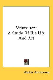 Cover of: Velazquez: A Study Of His Life And Art