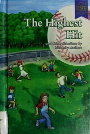 Cover of: The highest hit and other selections by Newbery authors