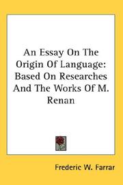 An Essay On The Origin Of Language by Frederic William Farrar