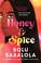 Cover of: Honey and Spice