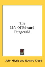 Cover of: The Life Of Edward Fitzgerald by John Glyde, John Glyde