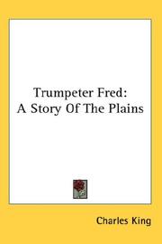 Cover of: Trumpeter Fred: A Story Of The Plains
