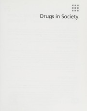Cover of: Drugs in Society: Causes, Concepts, and Control