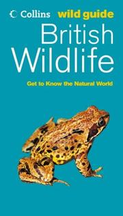 Cover of: Wild Guide British Wildlife (Collins Wild Guide)