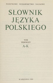 Cover of: Słownik języka polskiego