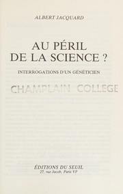 Cover of: Au péril de la science?: interrogations d'un généticien