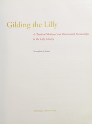Gilding the Lilly by Christopher De Hamel