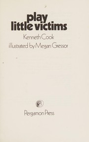 Cover of: Play little victims by Kenneth Cook