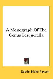 Cover of: A Monograph Of The Genus Lesquerella | Edwin Blake Payson