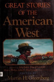 Cover of: Great Stories of the American West: Stories by John Jakes, Elmore Leonard, Marcia Muller, John D. McDonald and More