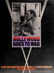 Hollywood Goes to War by Colin Shindler