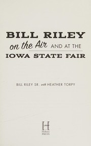 bill-riley-on-the-air-and-at-the-iowa-state-fair-cover