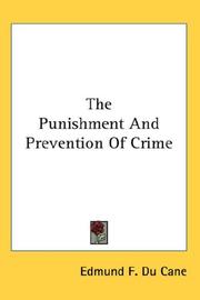 Cover of: The Punishment And Prevention Of Crime by Edmund F. Du Cane