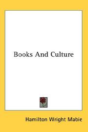 Cover of: Books And Culture by Hamilton Wright Mabie