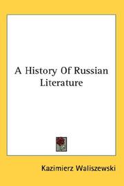 Cover of: A History Of Russian Literature by Kazimierz Waliszewski