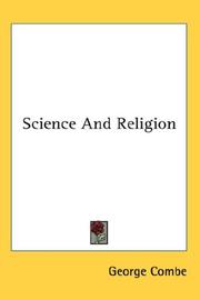 Cover of: Science And Religion by George Combe