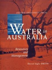 Cover of: Water in Australia: resources and managment