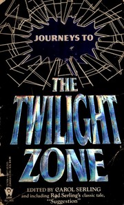 Cover of: Journeys to the twilight zone