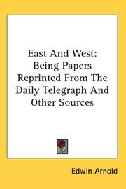 Cover of: East And West by Edwin Arnold