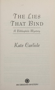 Cover of: The lies that bind