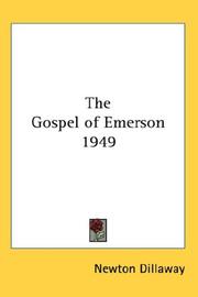 Cover of: The Gospel of Emerson 1949 by Newton Dillaway, Newton Dillaway