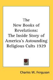 Cover of: The New Books of Revelations: The Inside Story of America's Astounding Religious Cults 1929