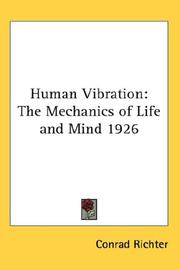 Cover of: Human Vibration: The Mechanics of Life and Mind 1926