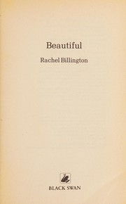 Cover of: Beautiful. by Rachel Billington