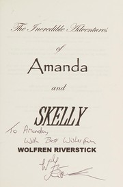 Cover of: The incredible adventures of Amanda and Skelly