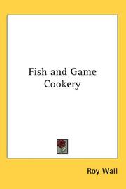 Cover of: Fish and Game Cookery by Roy Wall, Roy Wall