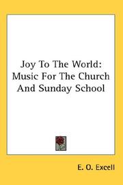 Cover of: Joy To The World | E. O. Excell