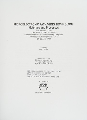 Microelectronic packaging technology by ASM International Electronic Materials and Processing Congress (2nd 1989 Philadelphia, Pa.)
