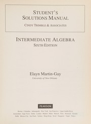 Cover of: Student Solutions Manual for Intermediate Algebra by Elayn Martin-Gay