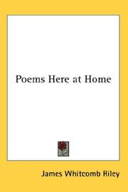 Cover of: Poems Here at Home | James Whitcomb Riley
