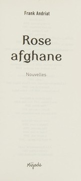 Cover of: Rose afghane: nouvelles