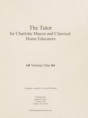 Cover of: The tutor for Charlotte Mason and classical home educators