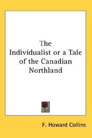 Cover of The Individualist or a Tale of the Canadian Northland