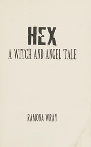 Cover of: Hex: a witch and angel tale