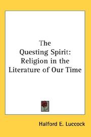 Cover of: The Questing Spirit by Halford E. Luccock
