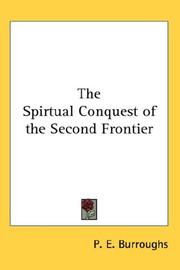 Cover of: The Spirtual Conquest of the Second Frontier