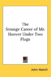 Cover of: The Strange Career of Mr. Hoover Under Two Flags