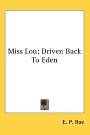 Cover of: Miss Lou; Driven Back To Eden