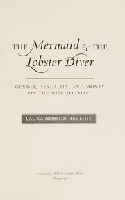 The mermaid and the lobster diver by Laura Hobson Herlihy