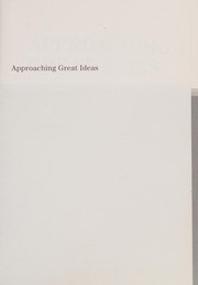 Cover of: Approaching great ideas by Lee A. Jacobus