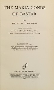 Cover of: The Maria Gonds of Bastar by Grigson, W. V. Sir