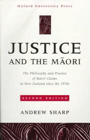 Cover of: Justice and the Māori by Sharp, Andrew