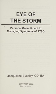 Cover of: Eye of the Storm: Personal Commitment to Managing Symptoms of Ptsd