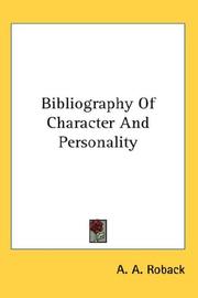 Cover of: Bibliography Of Character And Personality by Abraham Aaron Roback